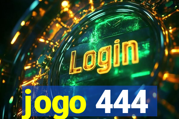 jogo 444